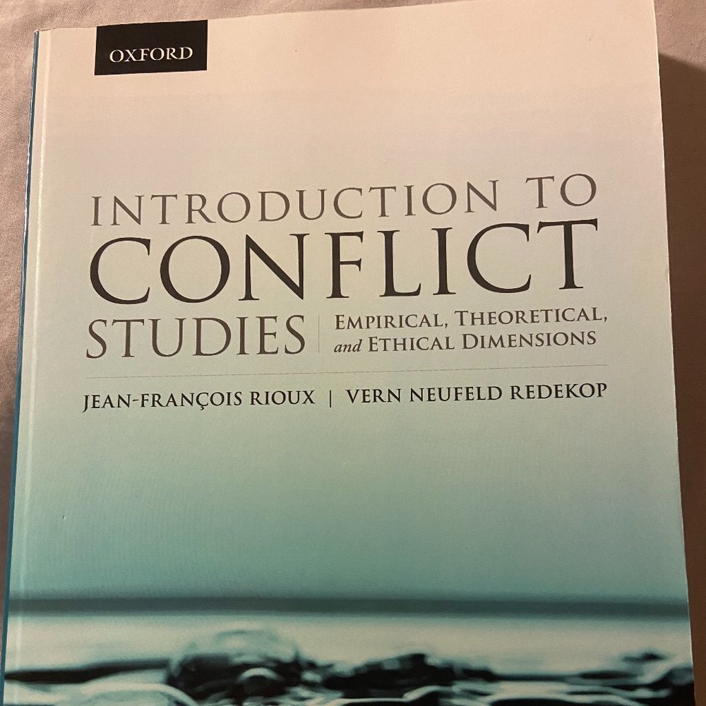 Introduction to Conflict Studies: Empirical, Theoretical, and Ethical Dimensions